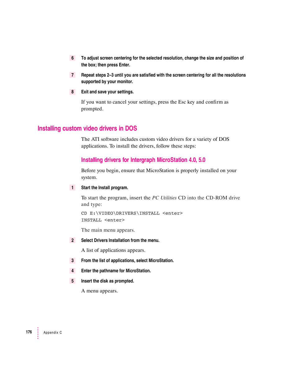 Installing custom video drivers in dos | Apple PC Compatibility Card 7-inch card User Manual | Page 183 / 213