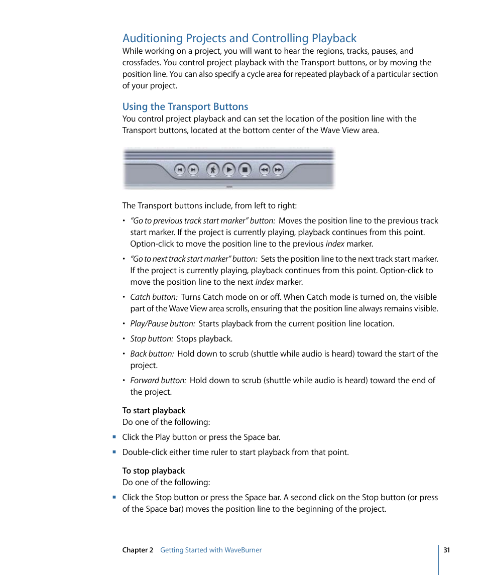 Auditioning projects and controlling playback, Using the transport buttons, Auditioning projects and | Controlling playback | Apple WaveBurner 1.6 User Manual | Page 31 / 82