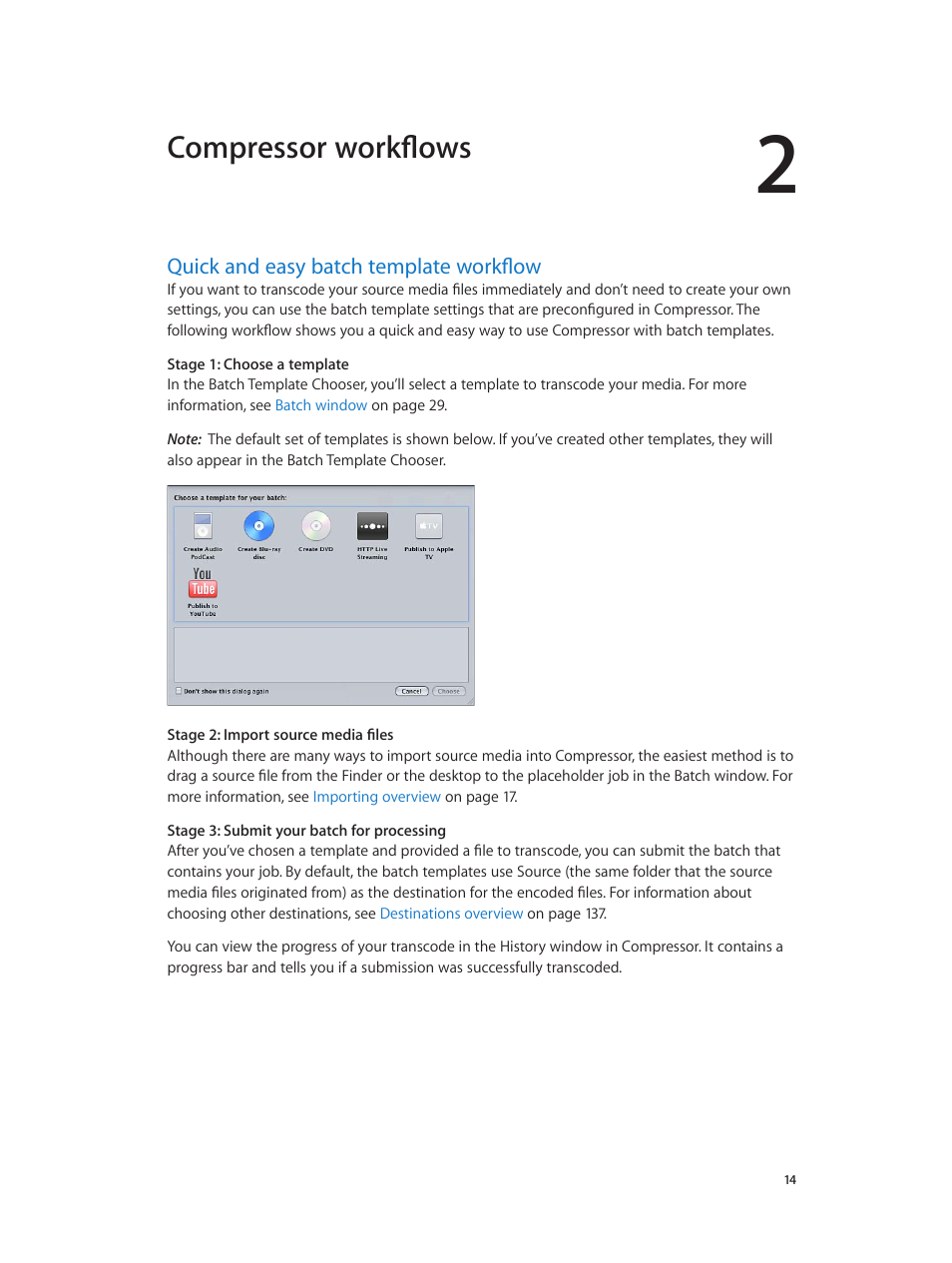 Chapter 2: compressor workflows, Quick and easy batch template workflow, 14 quick and easy batch template workflow | Compressor workflows | Apple Compressor (4.0) User Manual | Page 14 / 266