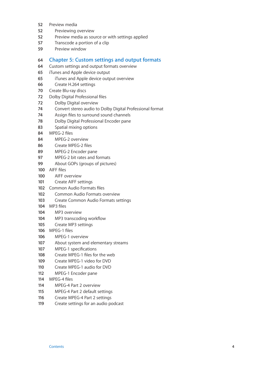 Chapter 5: custom settings and output formats | Apple Compressor (4.0) User Manual | Page 4 / 266