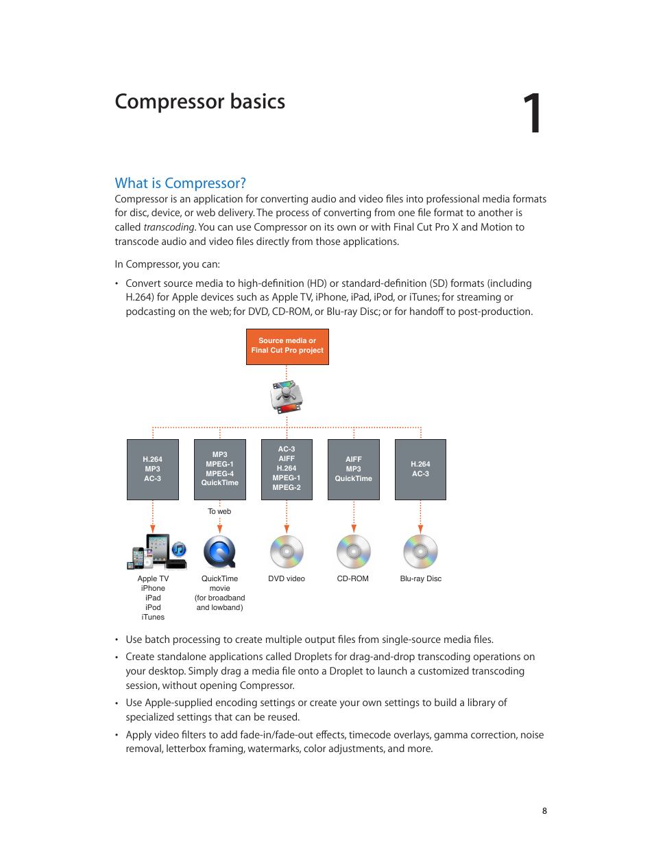 Chapter 1: compressor basics, What is compressor, Compressor basics | Apple Compressor (4.0) User Manual | Page 8 / 266
