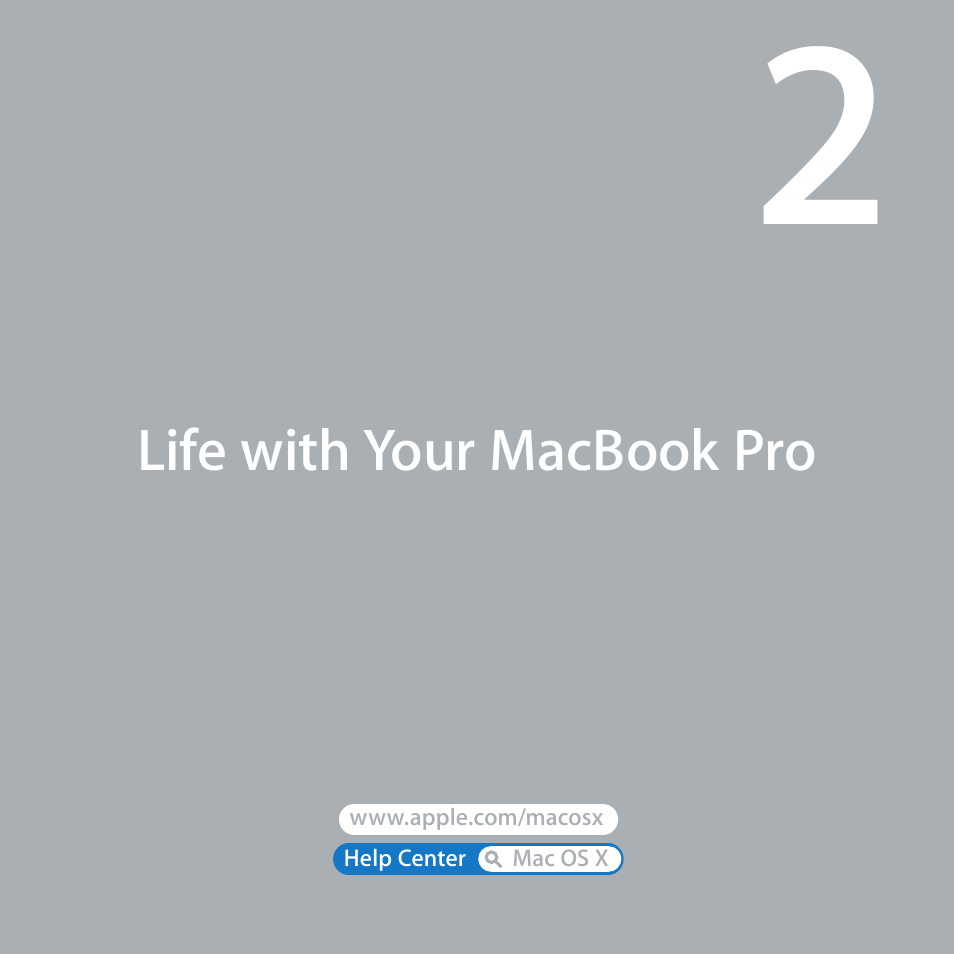 Life with your macbook pro | Apple MacBook Pro (17-inch, Late 2011) User Manual | Page 19 / 92