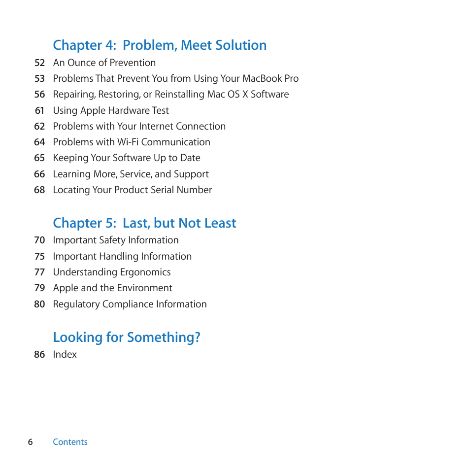 Chapter 4: problem, meet solution, Chapter 5: last, but not least, Looking for something | Apple MacBook Pro (17-inch, Late 2011) User Manual | Page 6 / 92