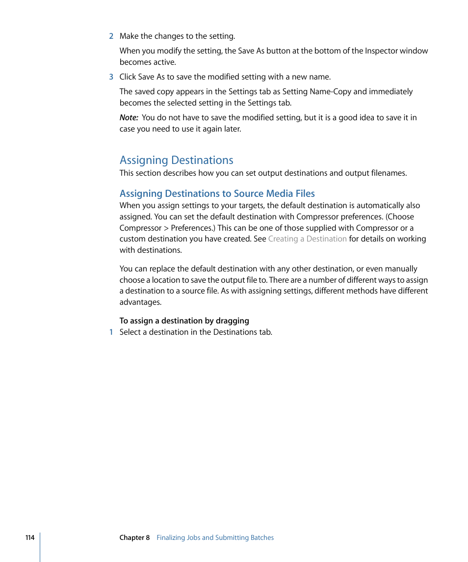 Assigning destinations, Assigning destinations to source media files | Apple Compressor 3 User Manual | Page 114 / 368