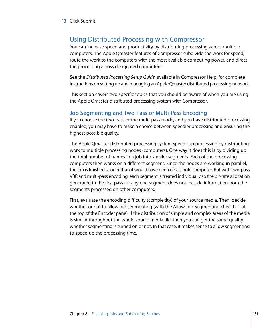 Using distributed processing with compressor, Job segmenting and two-pass or multi-pass encoding | Apple Compressor 3 User Manual | Page 131 / 368