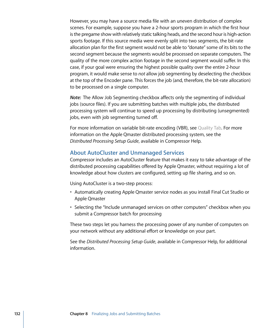 About autocluster and unmanaged services | Apple Compressor 3 User Manual | Page 132 / 368