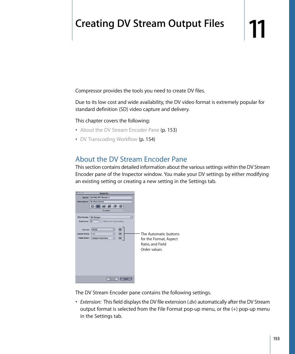 Creating dv stream output files, About the dv stream encoder pane | Apple Compressor 3 User Manual | Page 153 / 368