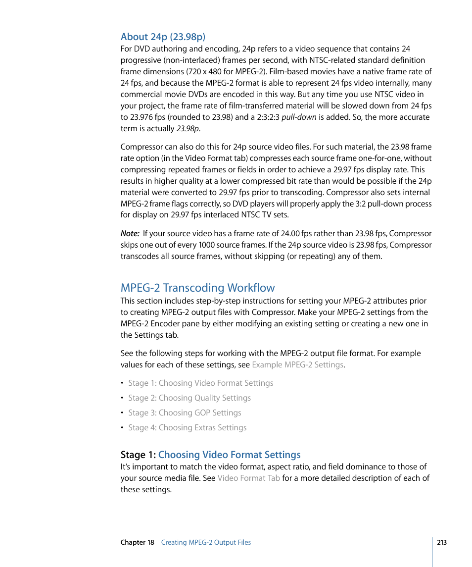 About 24p (23.98p), Mpeg-2 transcoding workflow, Stage 1: choosing video format settings | Apple Compressor 3 User Manual | Page 213 / 368