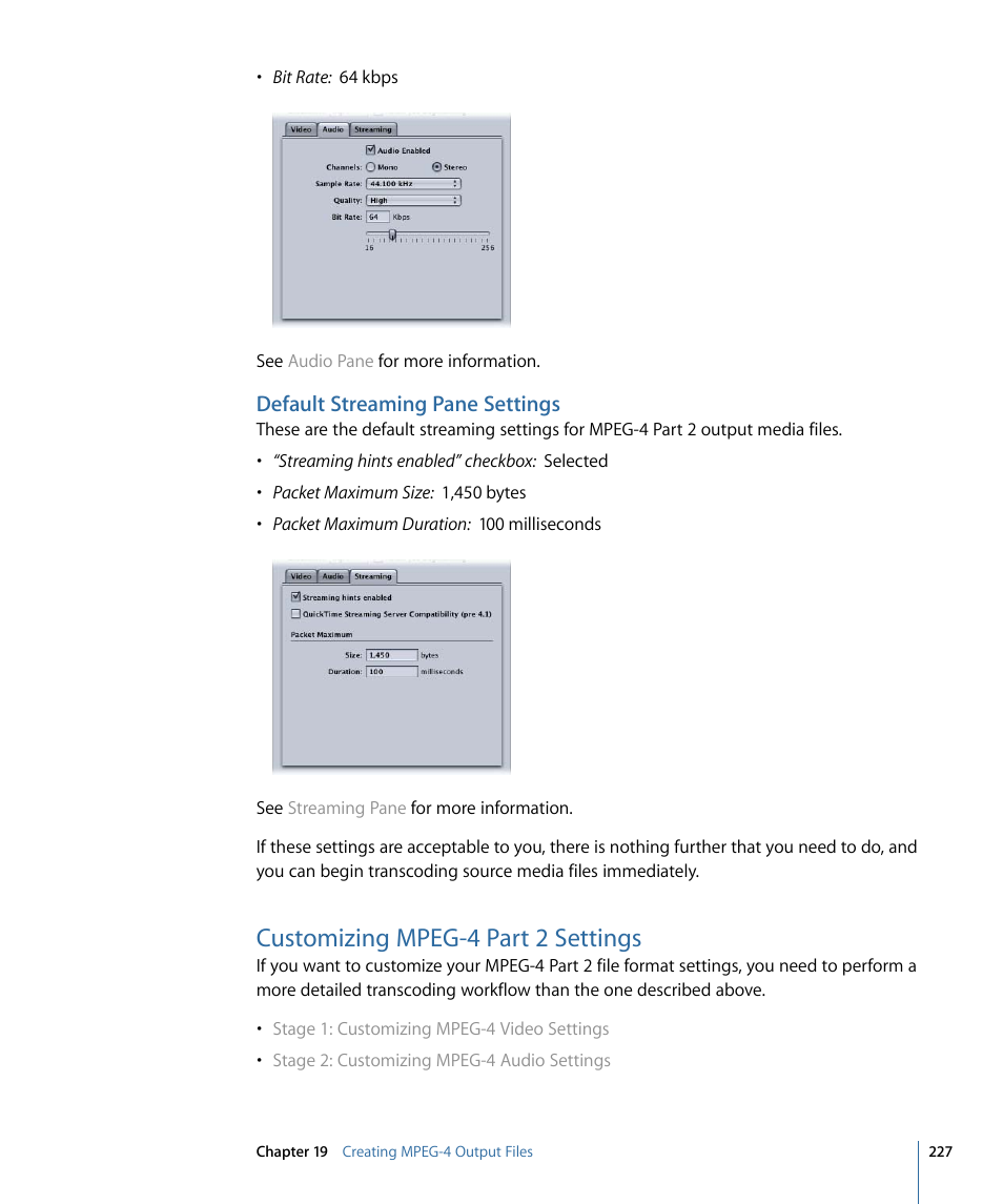 Default streaming pane settings, Customizing mpeg-4 part 2 settings | Apple Compressor 3 User Manual | Page 227 / 368