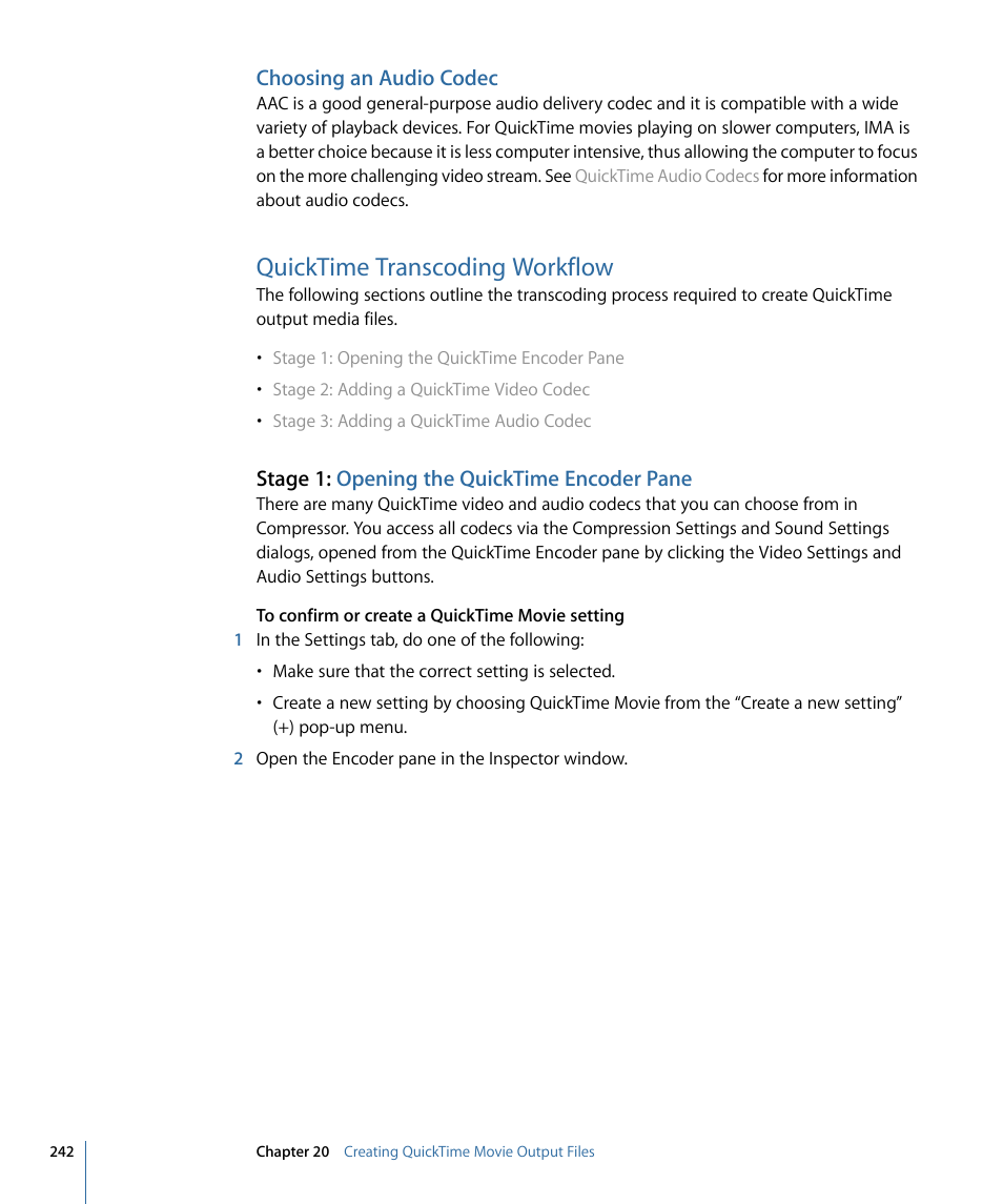 Choosing an audio codec, Quicktime transcoding workflow, Stage 1: opening the quicktime encoder pane | Apple Compressor 3 User Manual | Page 242 / 368