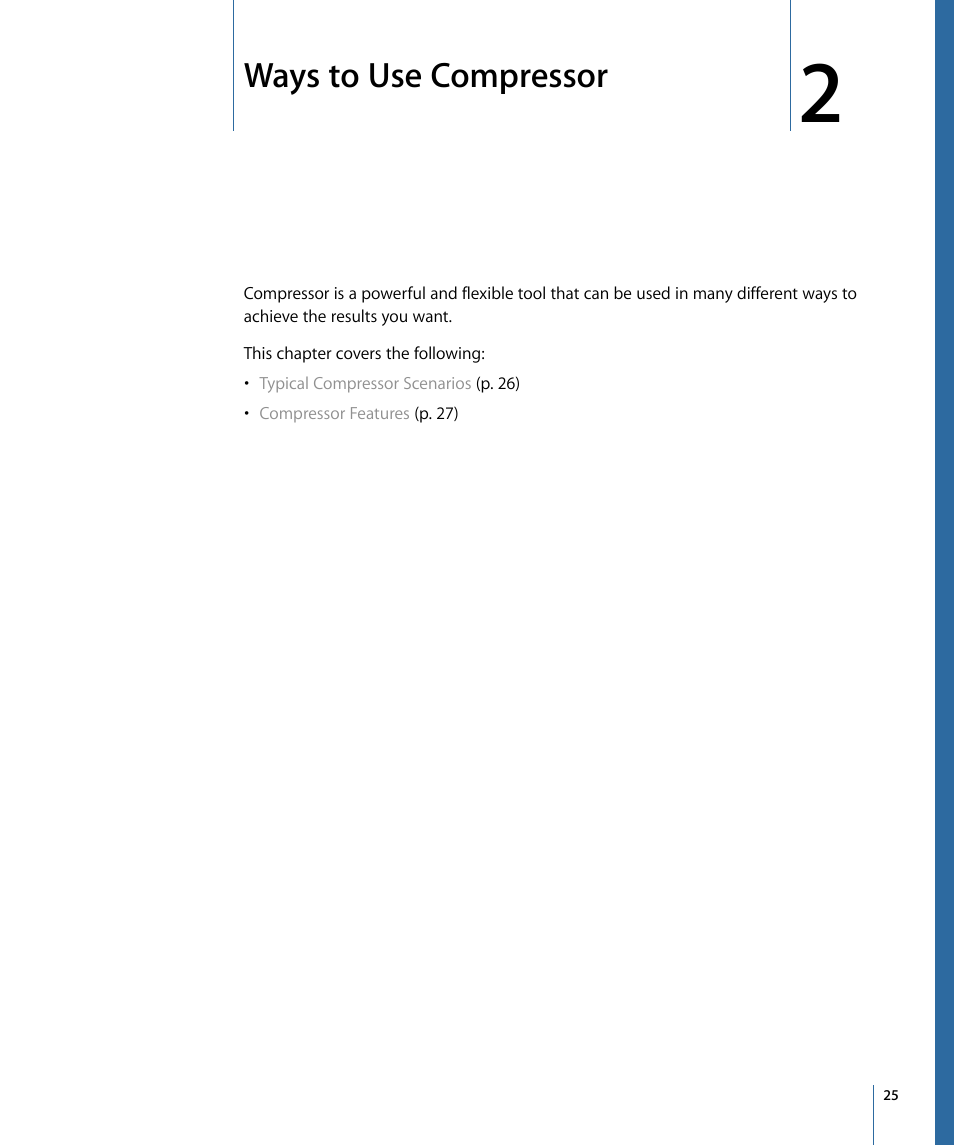 Ways to use compressor | Apple Compressor 3 User Manual | Page 25 / 368