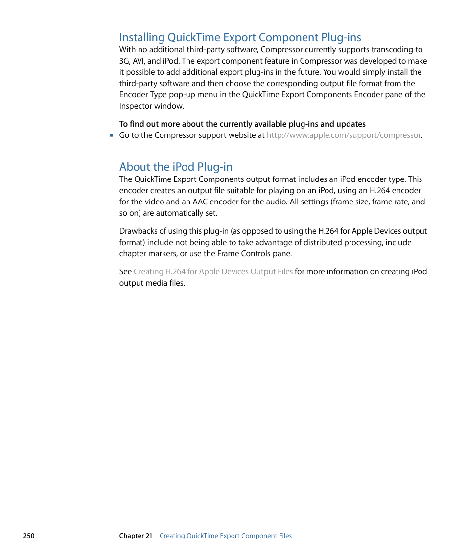 Installing quicktime export component plug-ins, About the ipod plug-in | Apple Compressor 3 User Manual | Page 250 / 368