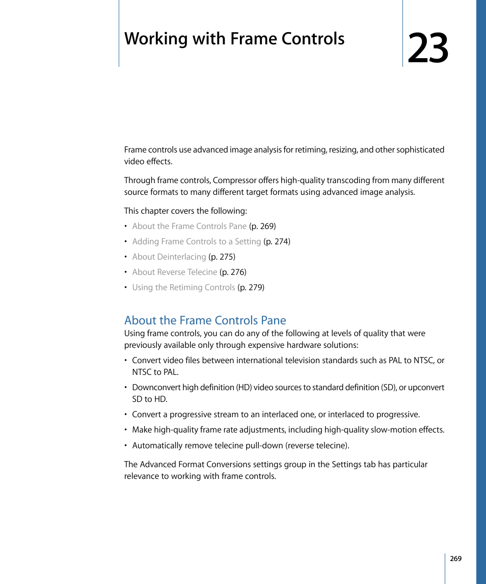 Working with frame controls, About the frame controls pane, Working with frame | Controls | Apple Compressor 3 User Manual | Page 269 / 368