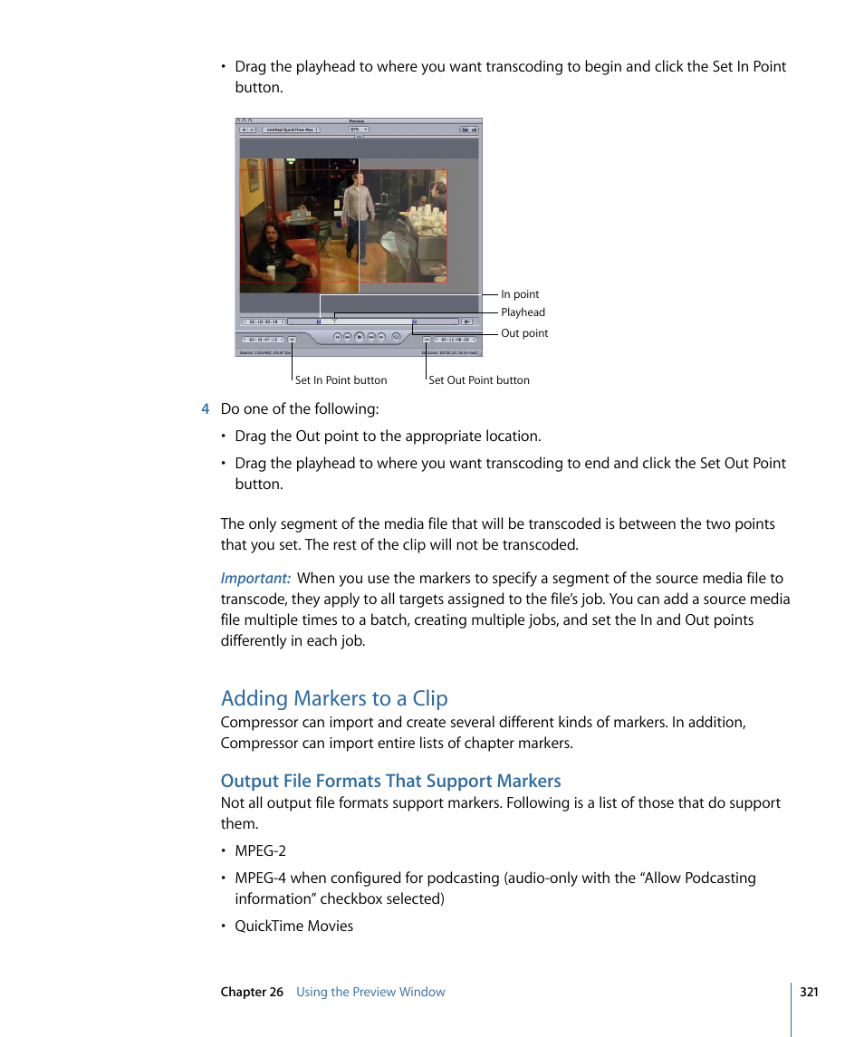 Adding markers to a clip, Output file formats that support markers, Adding | Markers to a clip, Adding markers, To a clip | Apple Compressor 3 User Manual | Page 321 / 368