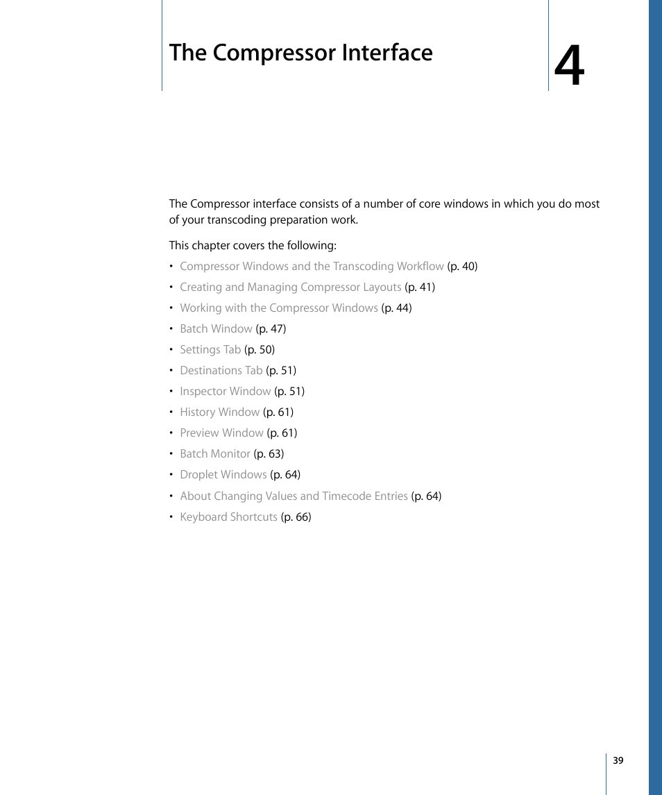 The compressor interface | Apple Compressor 3 User Manual | Page 39 / 368