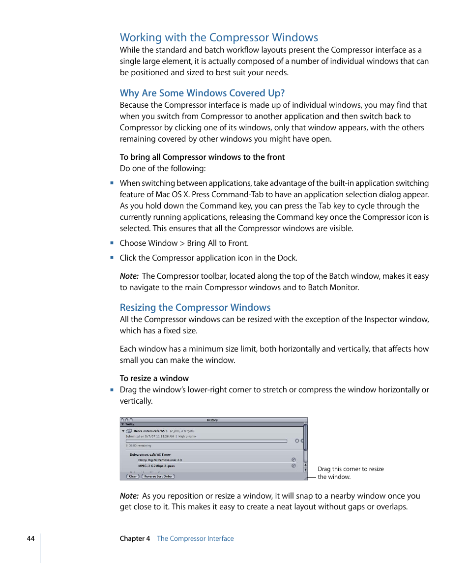 Working with the compressor windows, Why are some windows covered up, Resizing the compressor windows | Apple Compressor 3 User Manual | Page 44 / 368