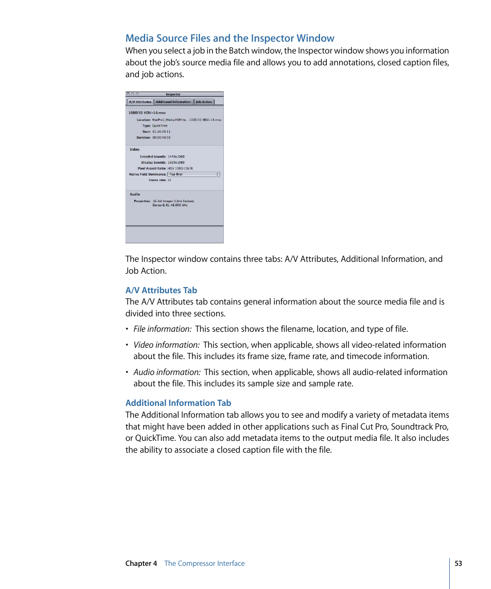 Media source files and the inspector window, A/v attributes tab, Additional information tab | Apple Compressor 3 User Manual | Page 53 / 368