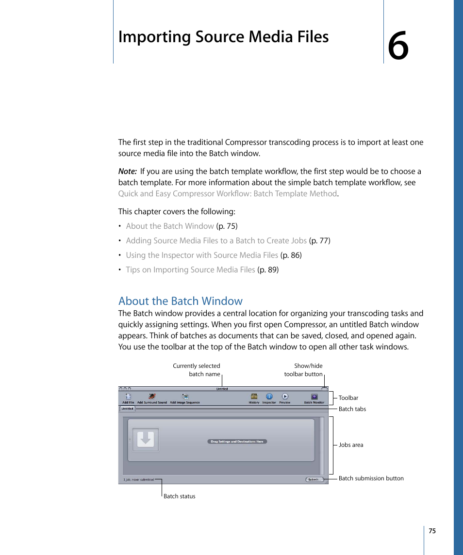 Importing source media files, About the batch window | Apple Compressor 3 User Manual | Page 75 / 368