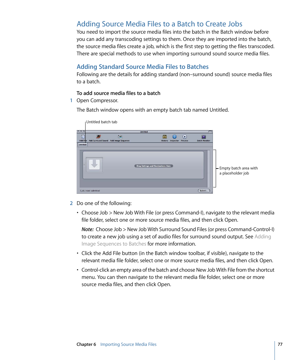 Adding standard source media files to batches, Adding source media, Files to a batch to create jobs | Apple Compressor 3 User Manual | Page 77 / 368