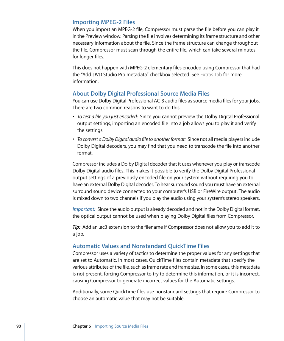 Importing mpeg-2 files, Automatic values and nonstandard quicktime files | Apple Compressor 3 User Manual | Page 90 / 368