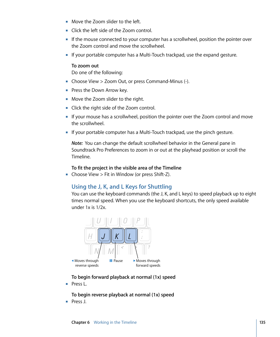 Using the j, k, and l keys for shuttling, Using the j, k, and l keys for, Shuttling | Apple Soundtrack Pro 3 User Manual | Page 135 / 542