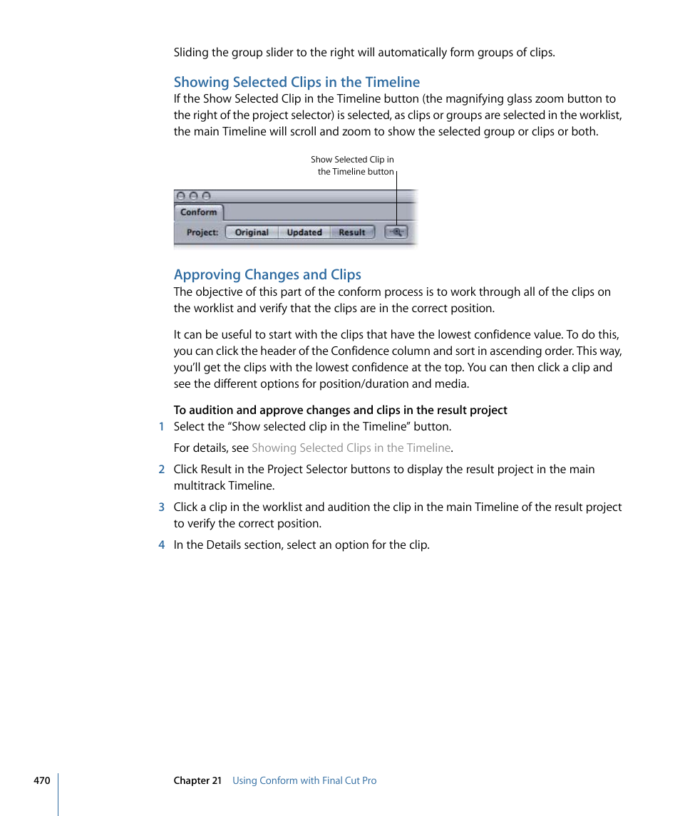 Showing selected clips in the timeline, Approving changes and clips | Apple Soundtrack Pro 3 User Manual | Page 470 / 542