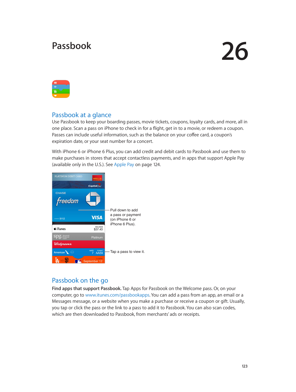 Chapter 26: passbook, Passbook at a glance, Passbook on the go | 123 passbook at a glance, 123 passbook on the go, Passbook | Apple iPhone iOS 8.1 User Manual | Page 123 / 184