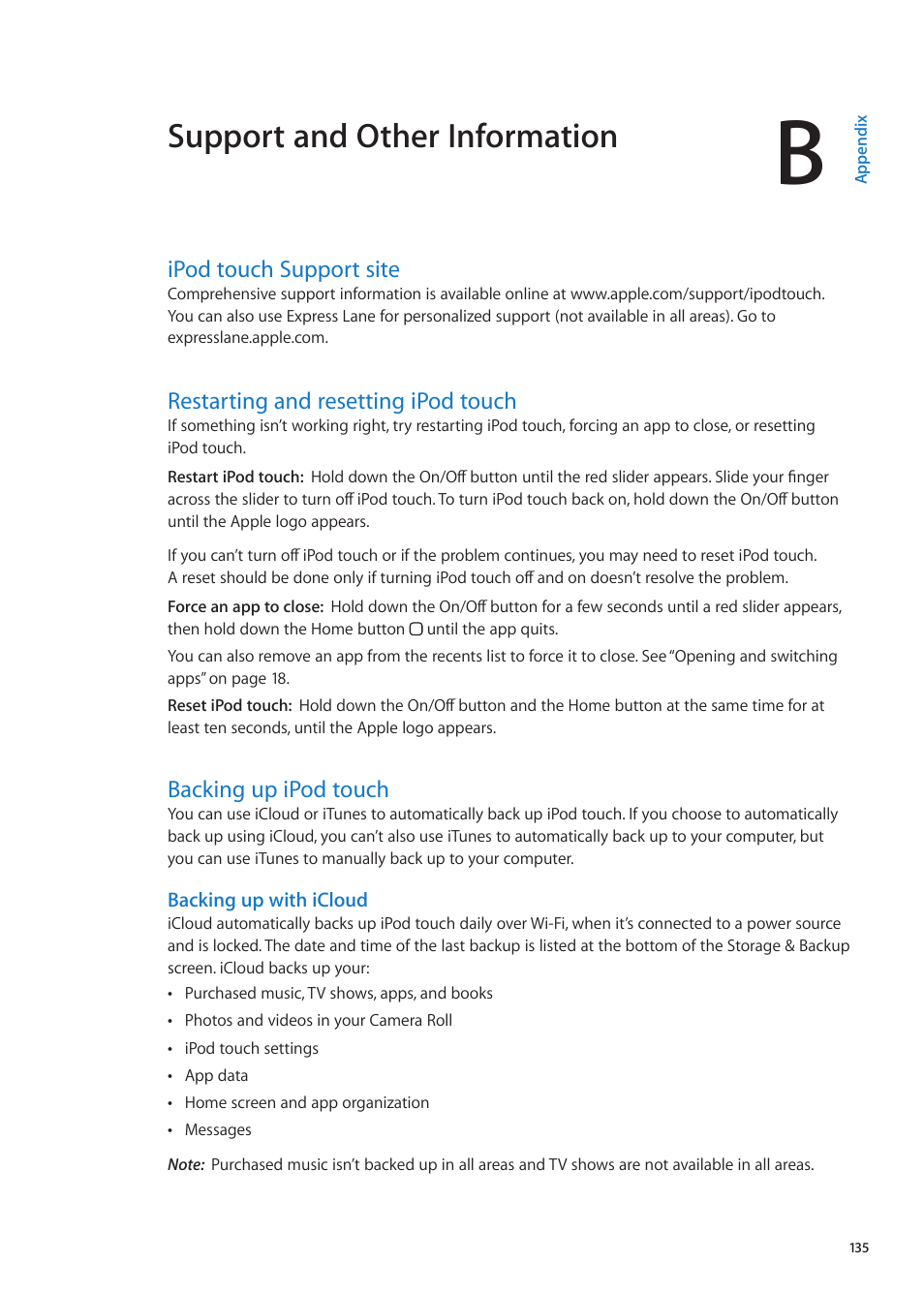 Appendix b: support and other information, Ipod touch support site, Restarting and resetting ipod touch | Backing up ipod touch, Appendix b: support and other information, Support and other information | Apple iPod touch iOS 5.1 User Manual | Page 135 / 141