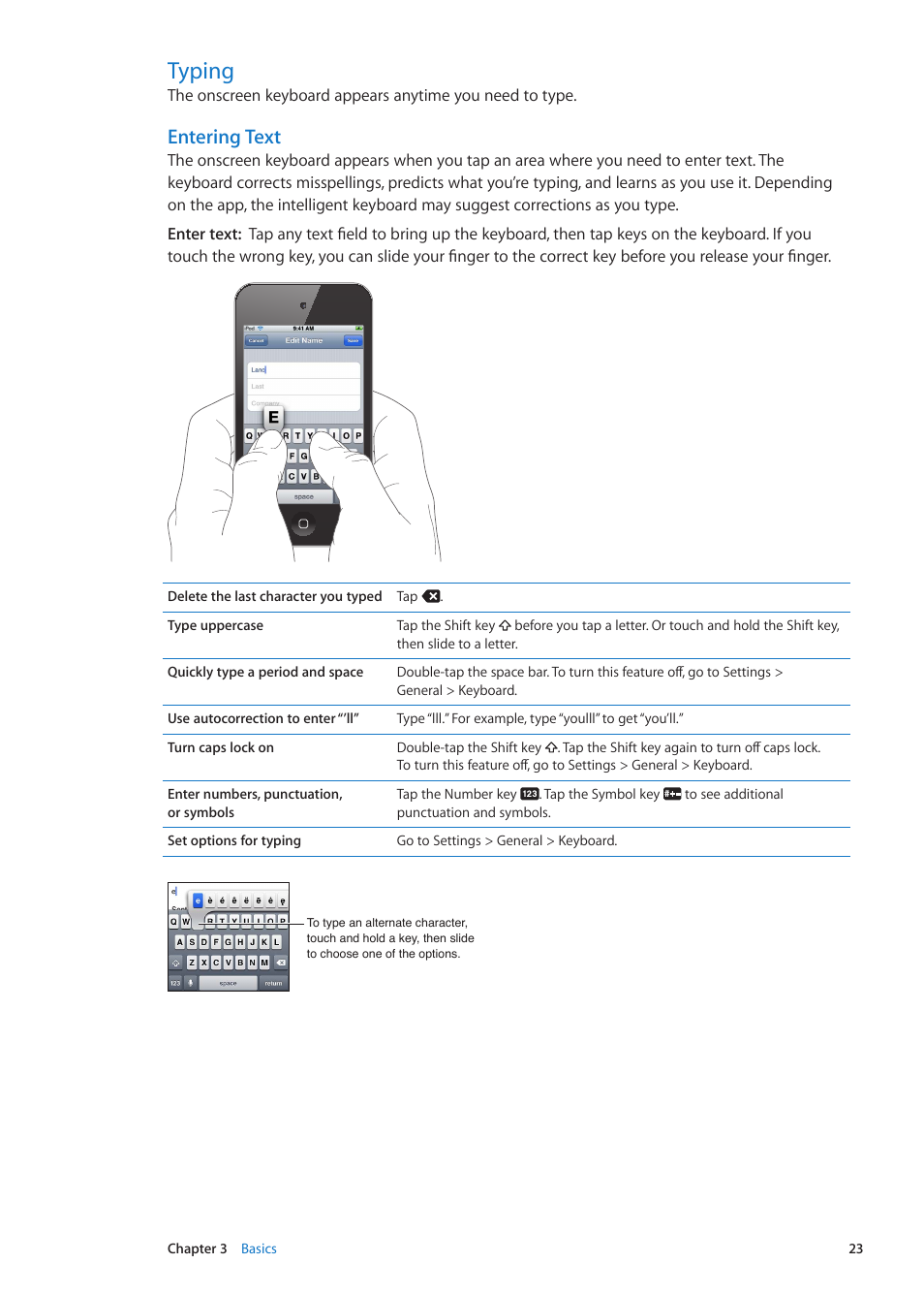 Typing, 23 typing, Entering text | Apple iPod touch iOS 5.1 User Manual | Page 23 / 141