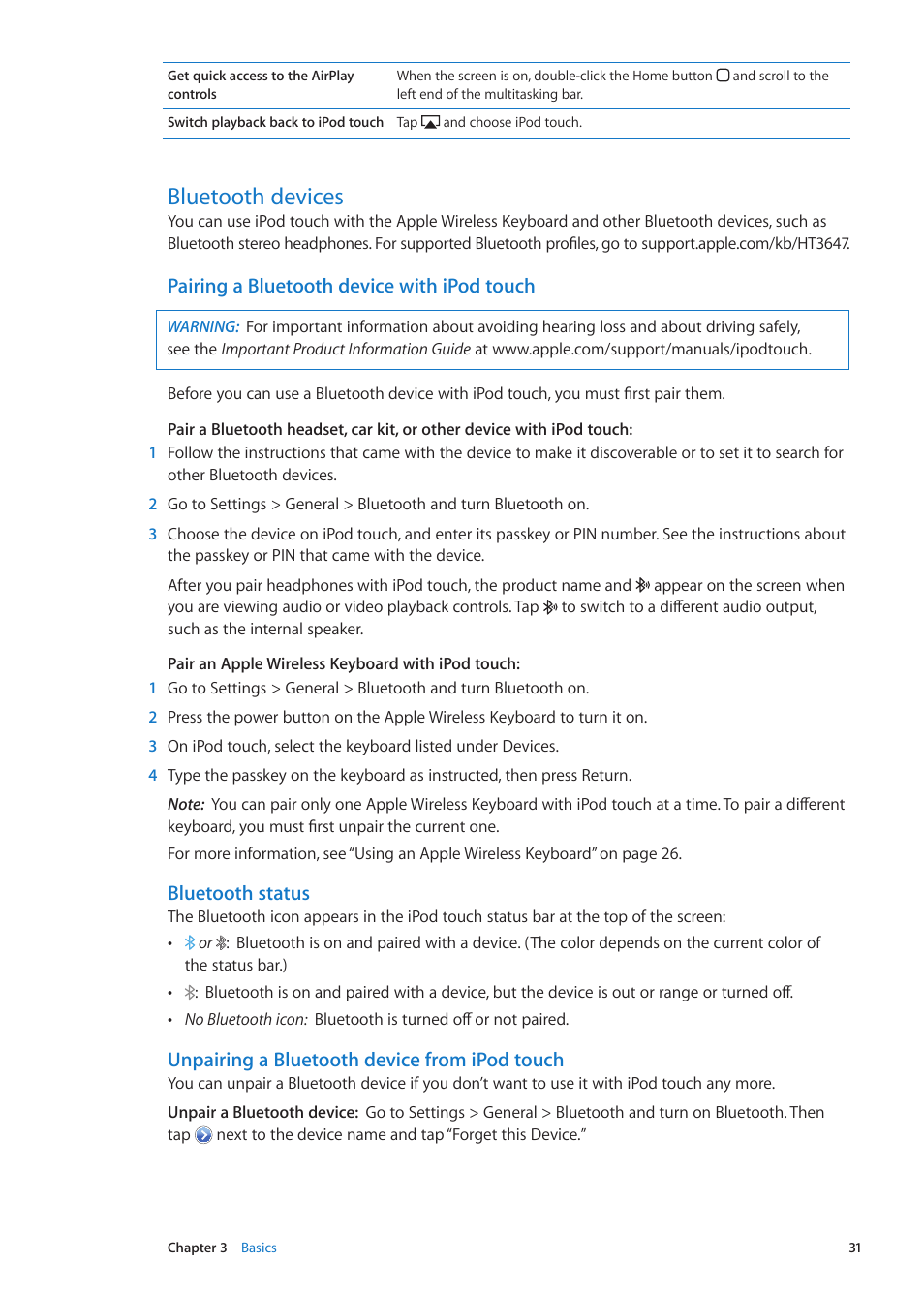 Bluetooth devices, Pairing a bluetooth device with ipod touch, Bluetooth status | Unpairing a bluetooth device from ipod touch | Apple iPod touch iOS 5.1 User Manual | Page 31 / 141