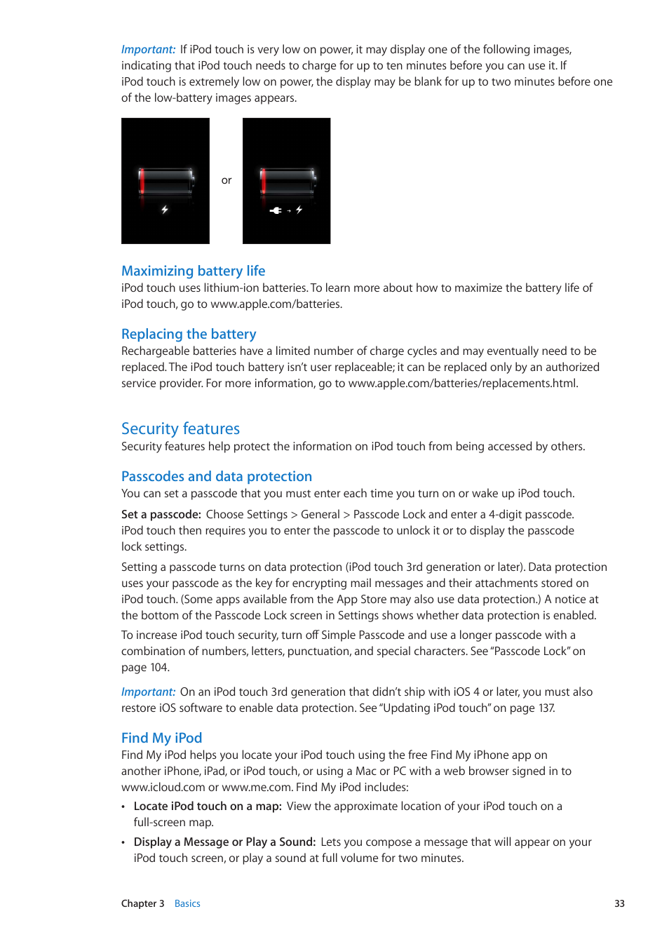 Security features, 33 security features, Find my ipod | Maximizing battery life, Replacing the battery, Passcodes and data protection | Apple iPod touch iOS 5.1 User Manual | Page 33 / 141