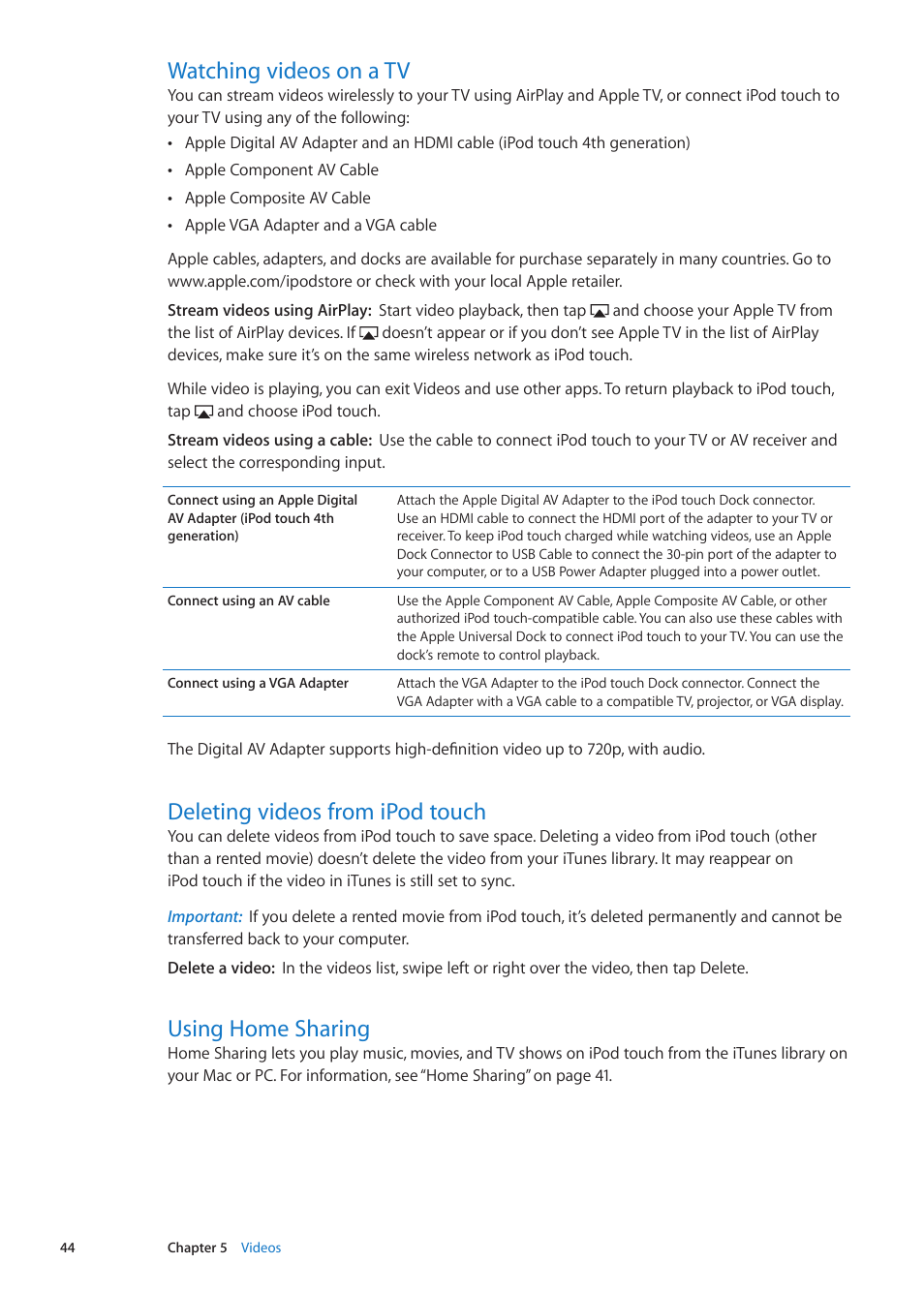 Watching videos on a tv, Deleting videos from ipod touch, Using home sharing | Apple iPod touch iOS 5.1 User Manual | Page 44 / 141