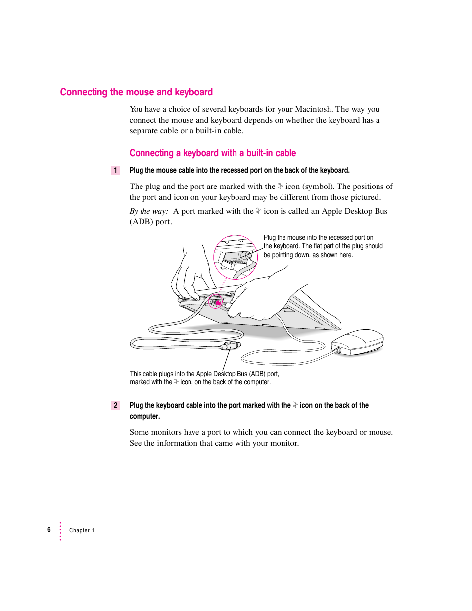 Connecting the mouse and keyboard, Connecting a keyboard with a built-in cable | Apple Macintosh Performa 600 Series User Manual | Page 14 / 122