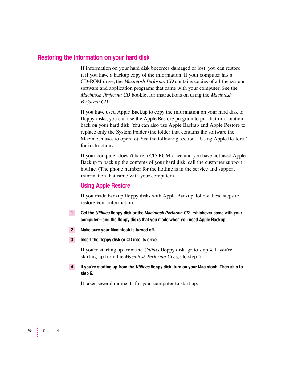 Restoring the information on your hard disk, Using apple restore | Apple Macintosh Performa 600 Series User Manual | Page 53 / 122