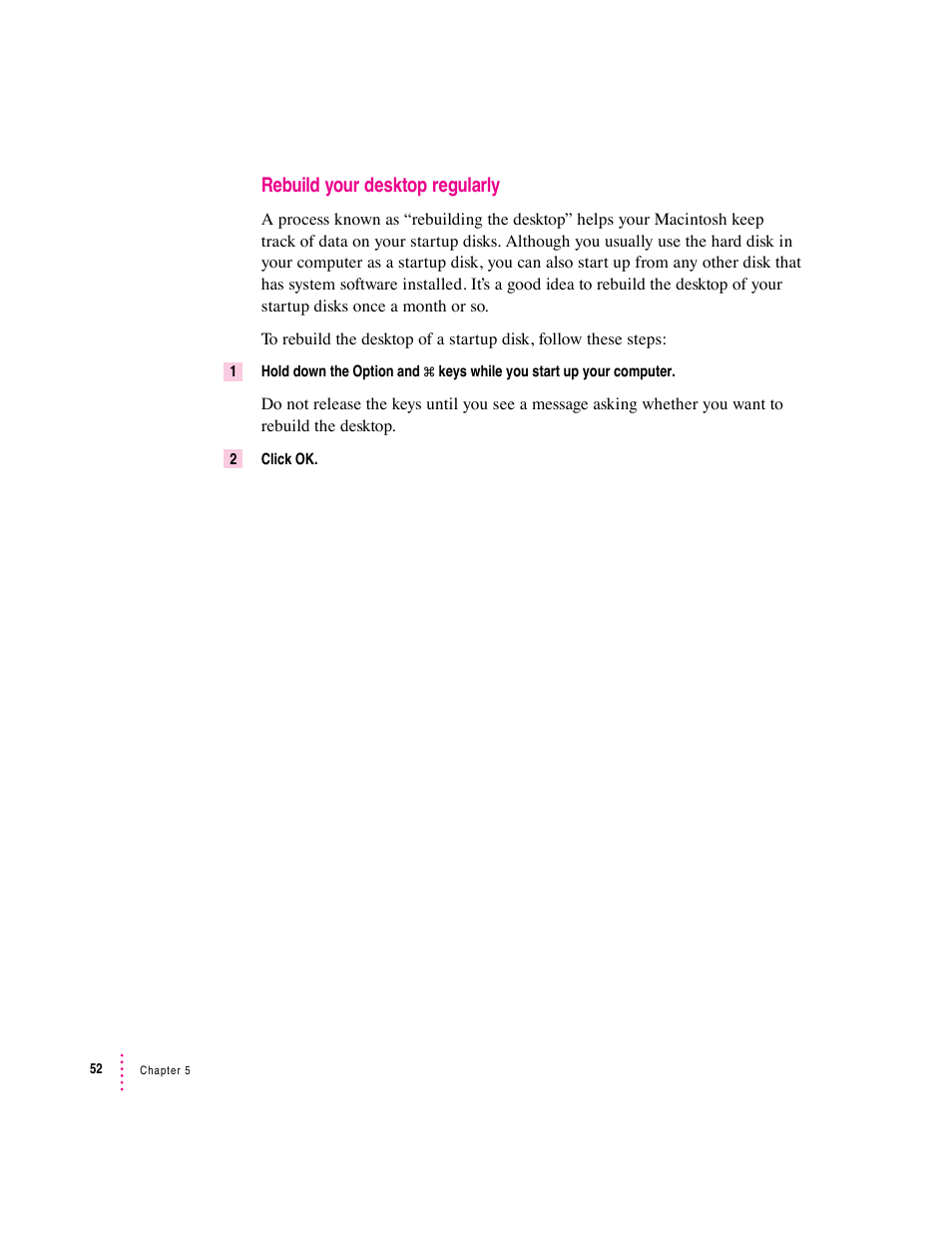 Rebuild your desktop regularly | Apple Macintosh Performa 600 Series User Manual | Page 59 / 122