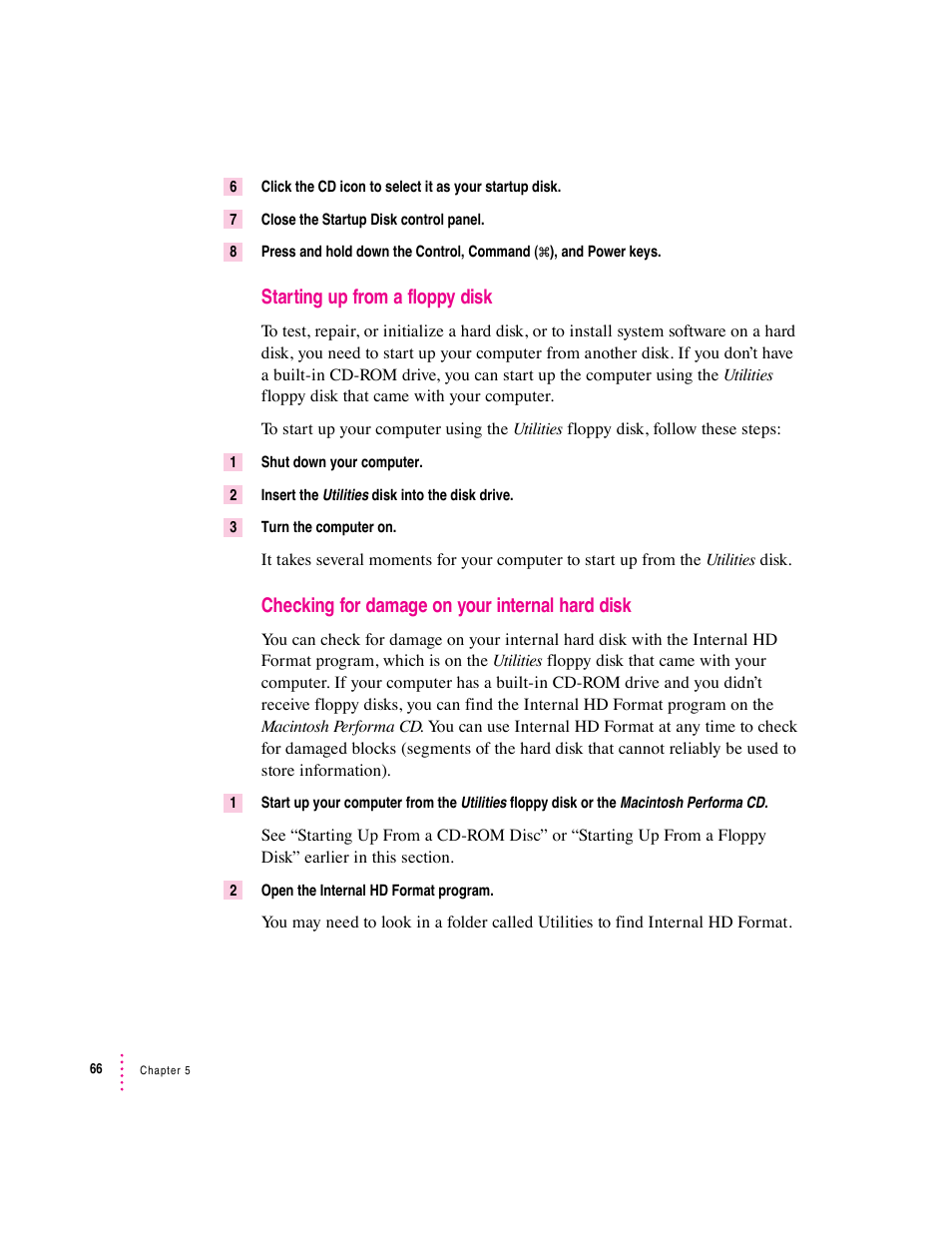 Starting up from a floppy disk, Checking for damage on your internal hard disk | Apple Macintosh Performa 600 Series User Manual | Page 73 / 122