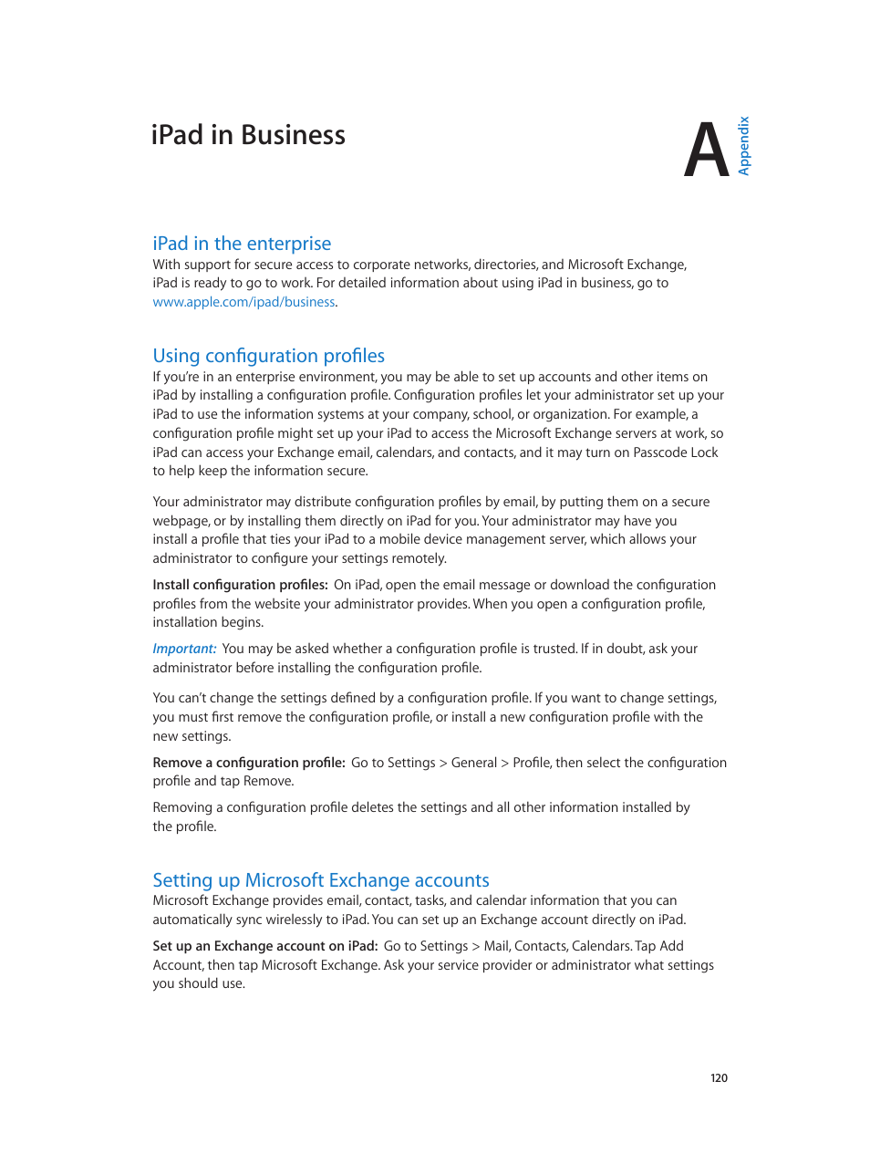 Appendix a: ipad in business, Ipad in the enterprise, Using configuration profiles | Setting up microsoft exchange accounts, Ipad in, Business, Ipad in business | Apple iPad iOS 6.1 User Manual | Page 120 / 137