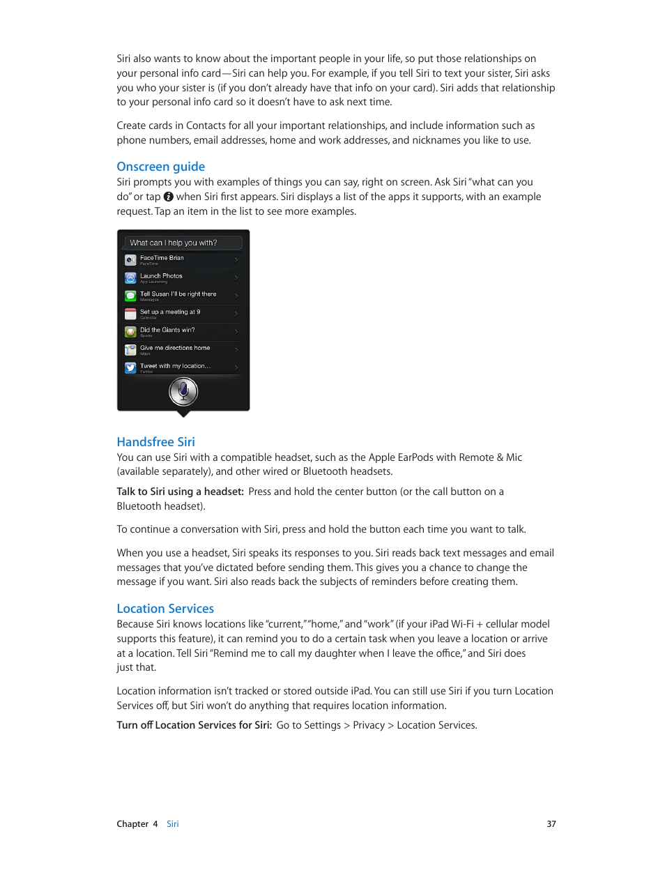 Onscreen guide, Handsfree siri, Location services | Apple iPad iOS 6.1 User Manual | Page 37 / 137