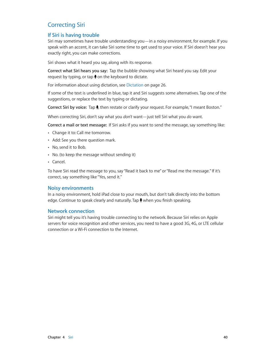 Correcting siri, 40 correcting siri, If siri is having trouble | Noisy environments, Network connection | Apple iPad iOS 6.1 User Manual | Page 40 / 137