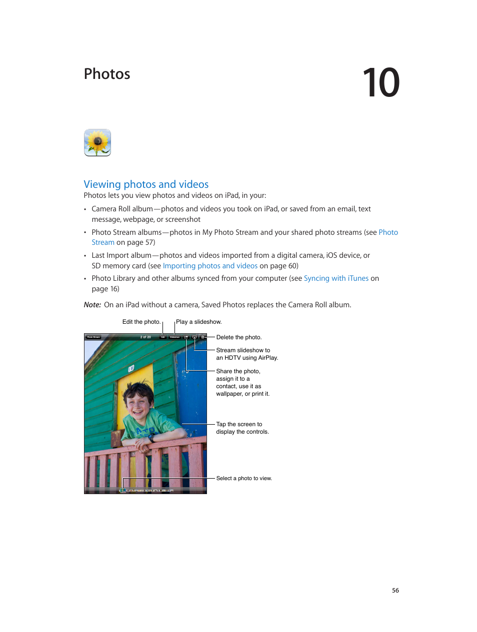 Chapter 10: photos, Viewing photos and videos, 56 viewing photos and videos | Photos | Apple iPad iOS 6.1 User Manual | Page 56 / 137