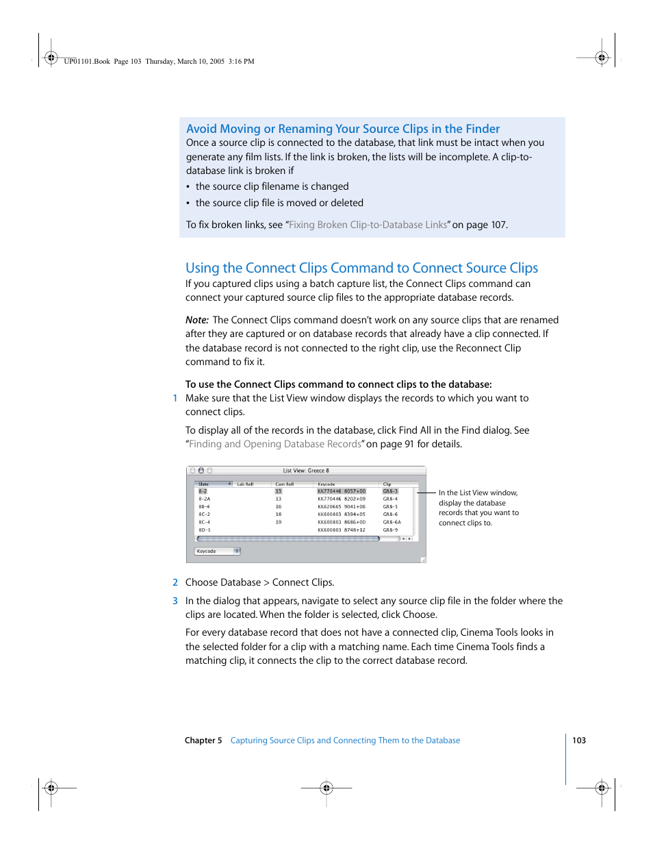 Using the, Connect clips command to connect source clips, Using | The connect clips command to connect source clips | Apple Cinema Tools 3 User Manual | Page 103 / 235