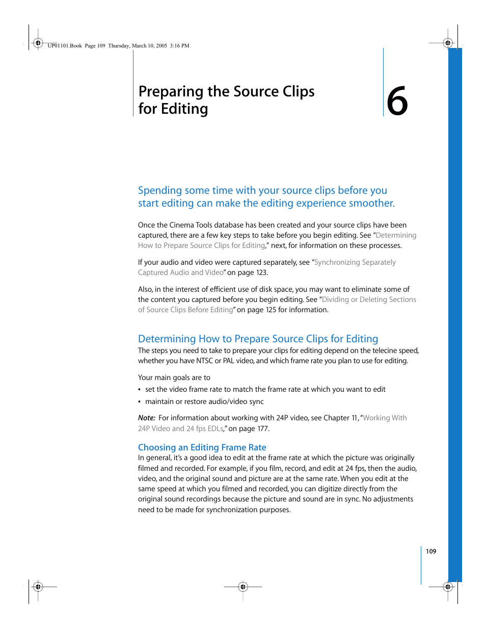 Preparing the source clips for editing, Choosing an editing frame rate, Chapter 6 | Determining how to, Prepare source clips for editing | Apple Cinema Tools 3 User Manual | Page 109 / 235