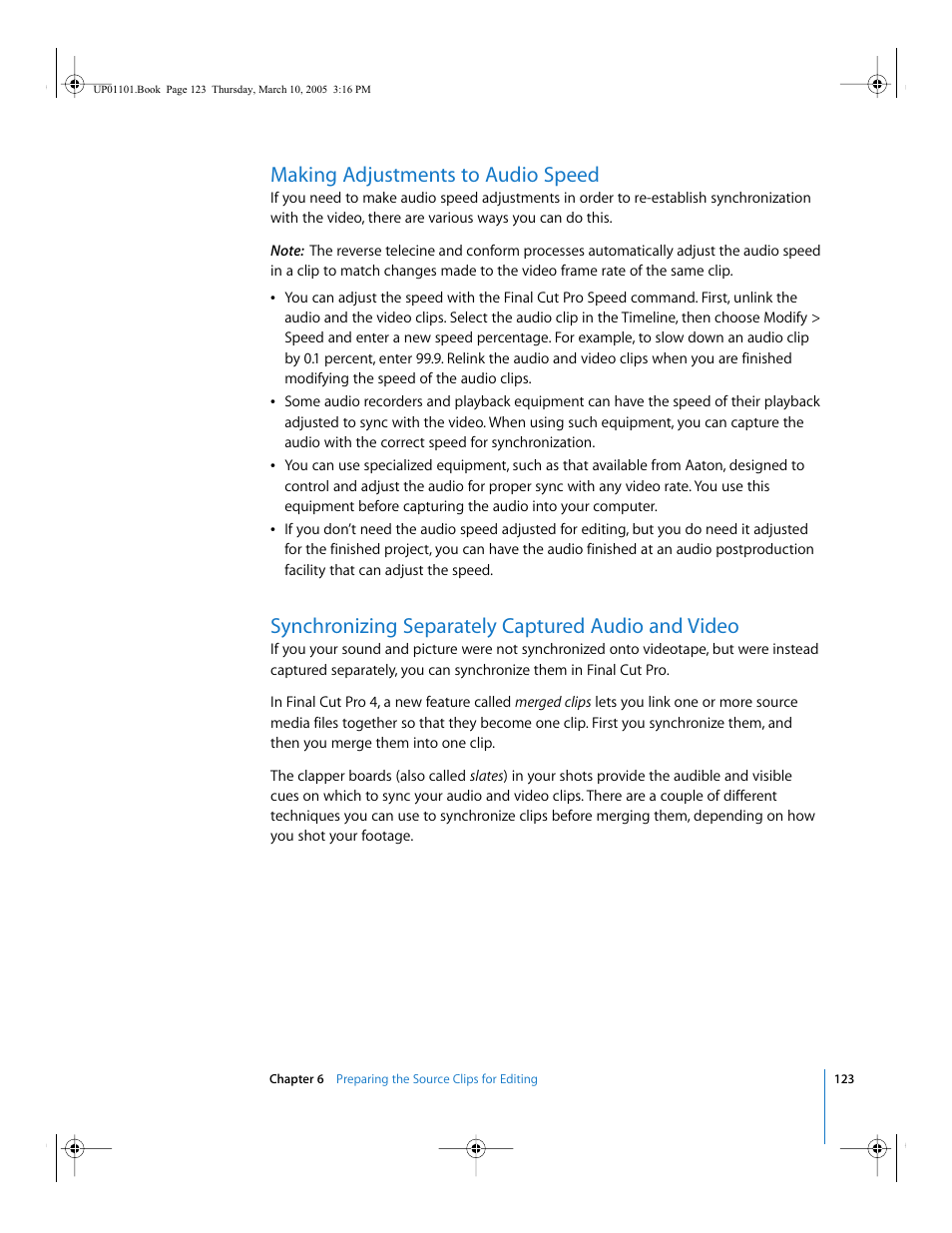 Making adjustments to audio speed, Synchronizing separately captured audio and video, Synchronizing separately | Captured audio and video | Apple Cinema Tools 3 User Manual | Page 123 / 235