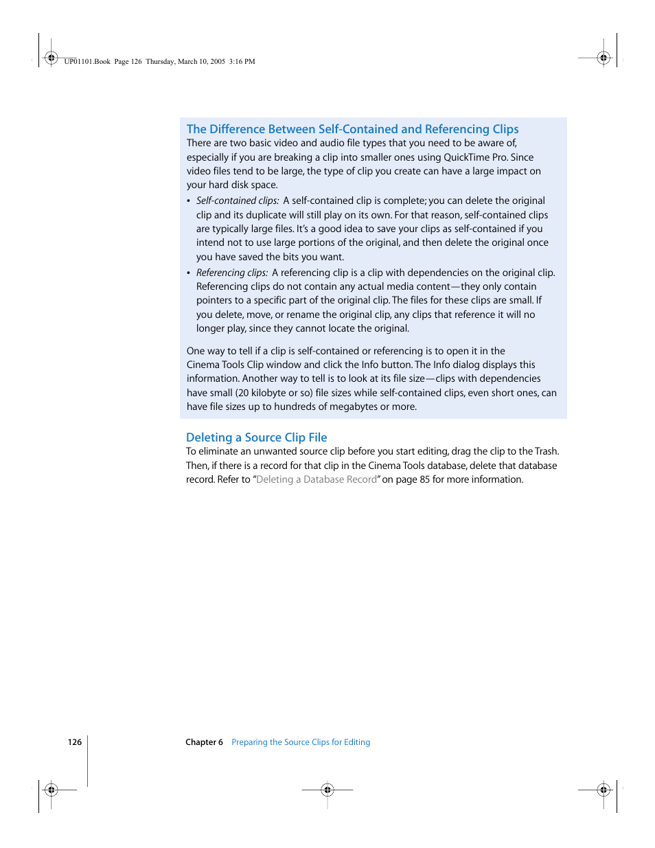 Deleting a source clip file, The difference between self-contained and, Referencing clips | The difference between, Self-contained and referencing clips | Apple Cinema Tools 3 User Manual | Page 126 / 235