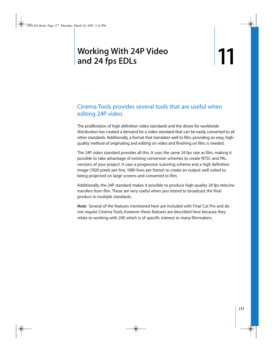 Working with 24p video and 24 fps edls, Chapter 11, See chapter 11 | Working with, 24p video and 24 fps edls | Apple Cinema Tools 3 User Manual | Page 177 / 235