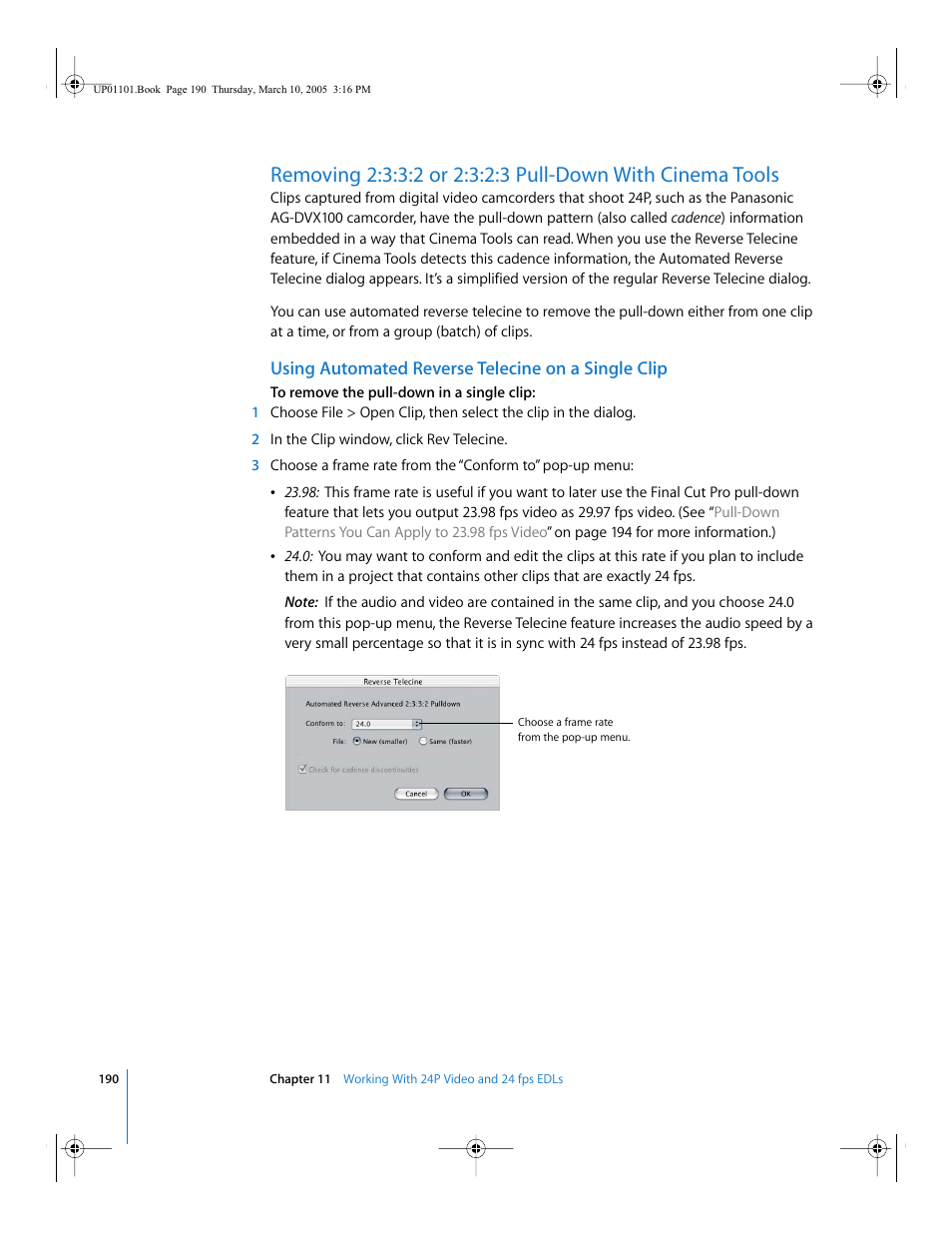 Using automated reverse telecine on a single clip, Removing 2:3:3:2 or 2:3:2:3 pull, Down with cinema tools | Removing 2:3:3:2 or 2:3:2:3, Pull-down with cinema tools, Removing 2:3:3:2 or 2:3:2:3 pull-down with, Cinema tools, Scribed in | Apple Cinema Tools 3 User Manual | Page 190 / 235