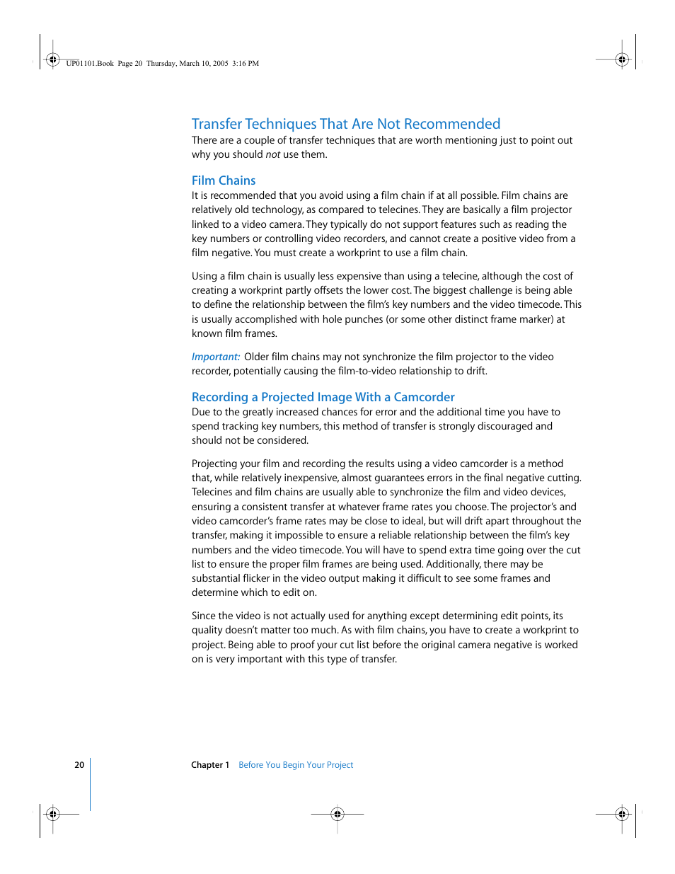 Transfer techniques that are not recommended, Film chains, Recording a projected image with a camcorder | Apple Cinema Tools 3 User Manual | Page 20 / 235