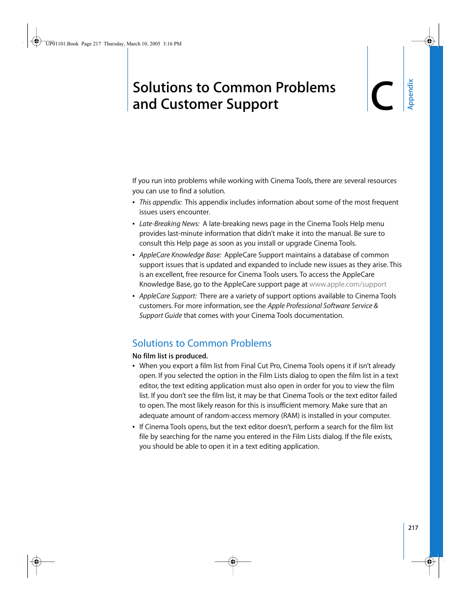 Solutions to common problems and customer support, Solutions to common problems, Appendix c | Ee also | Apple Cinema Tools 3 User Manual | Page 217 / 235