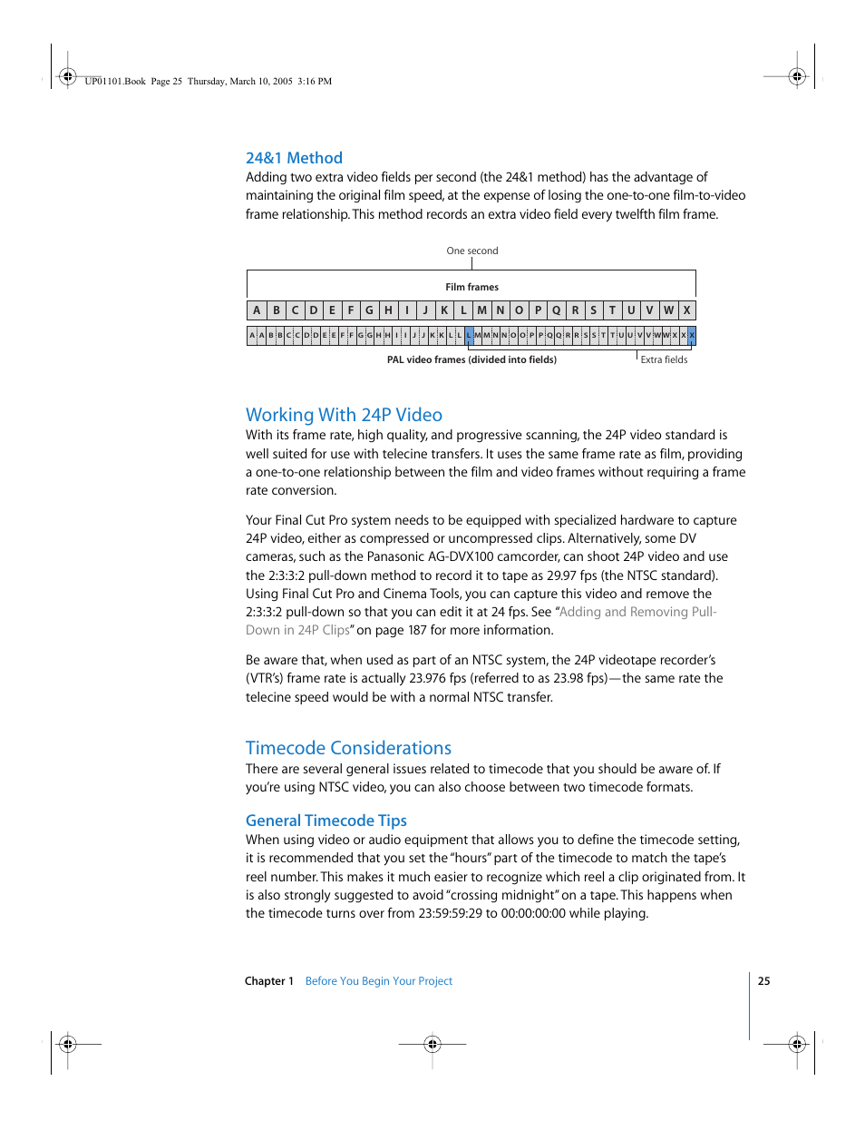 24&1 method, Working with 24p video, Timecode considerations | General timecode tips | Apple Cinema Tools 3 User Manual | Page 25 / 235