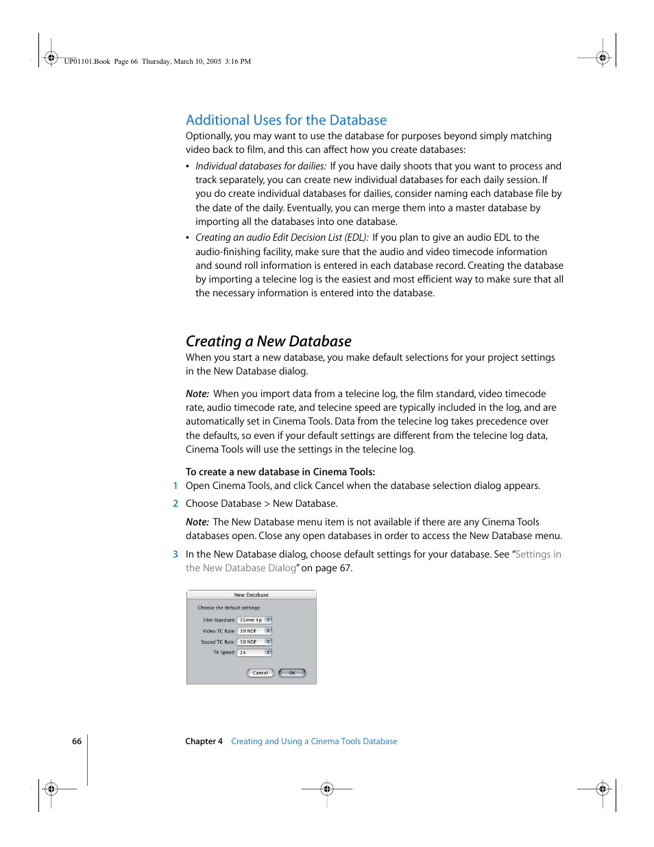 Additional uses for the database, Creating a new database | Apple Cinema Tools 3 User Manual | Page 66 / 235
